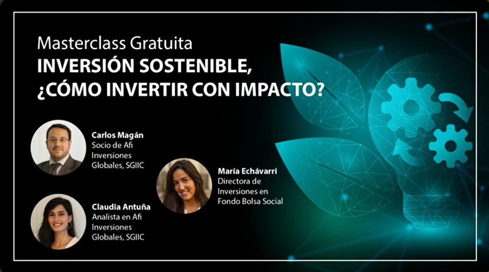 Inversión sostenible, ¿Cómo invertir con impacto?
