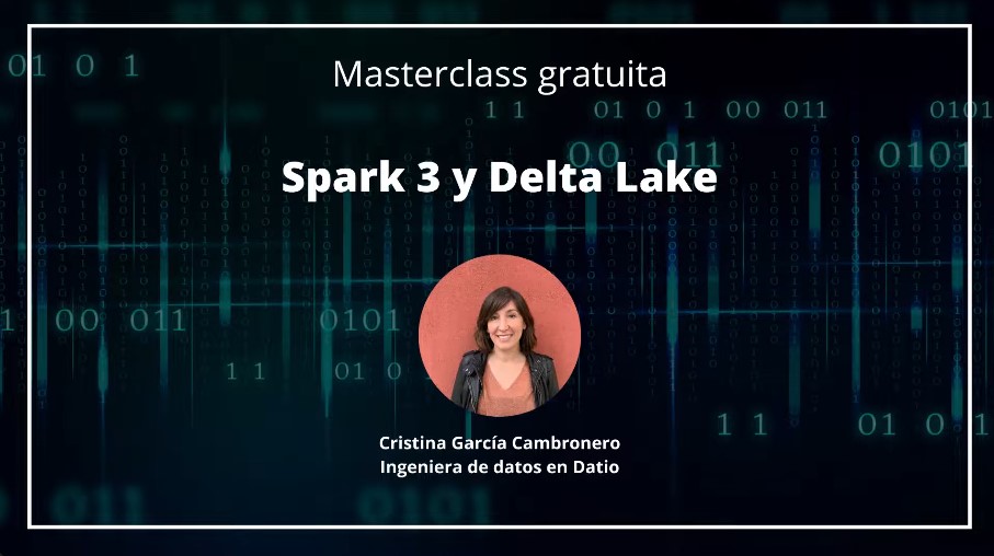 Masterclass "Spark 3 y Delta Lake"