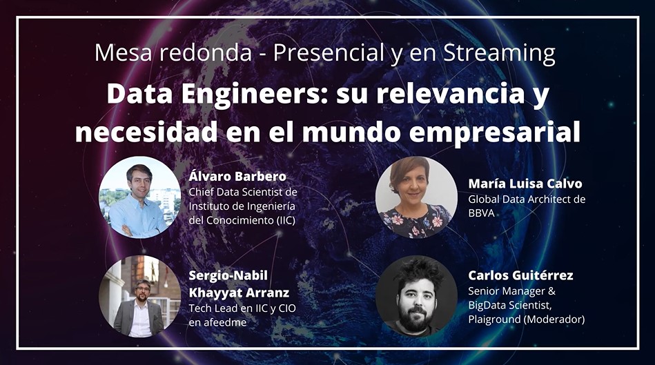 Mesa redonda: "Data Engineers: su relevancia y necesidad en el mundo empresarial"