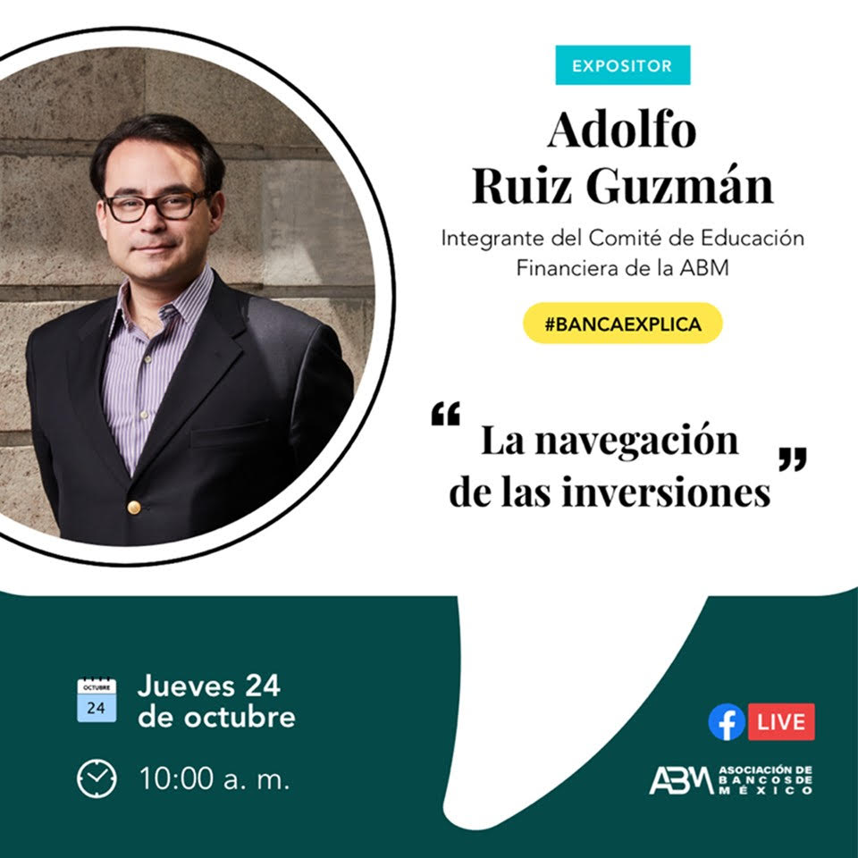 #BancaExplica: "La navegación de las inversiones"