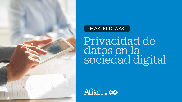 Masterclass Privacidad de datos en la sociedad digital