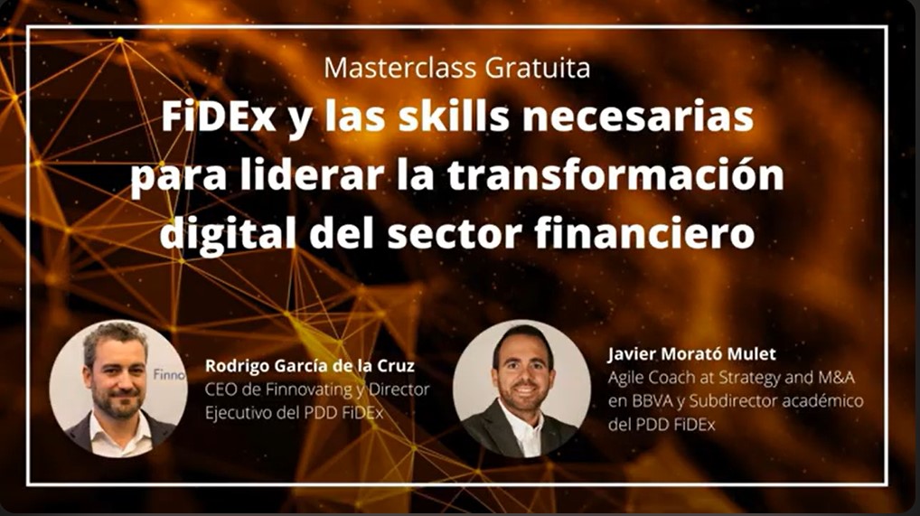 FiDEx y las skills necesarias para liderar la transformación digital del sector financiero .