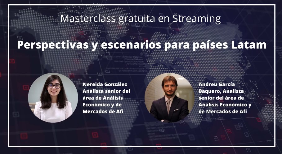 Masterclass "Perspectivas y escenarios para países Latam"