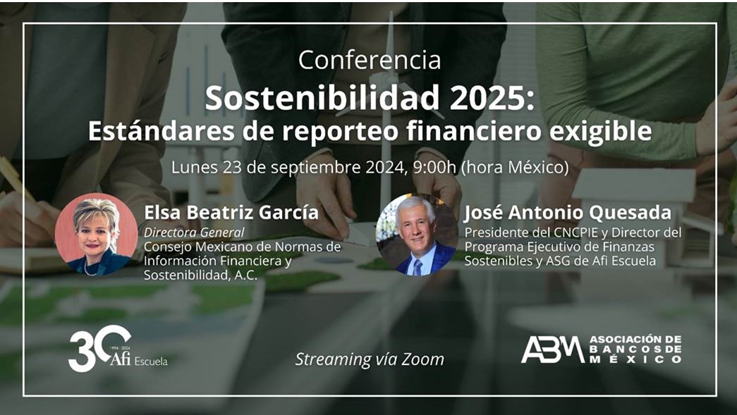 Conferencia Sostenibilidad 2025: Estándares de reporteo financiero exigible