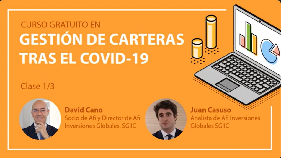 Curso gratuito en Gestión de Carteras tras la COVID-19 clase 1