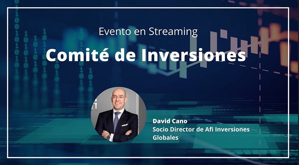 Comité de Inversiones con David Cano