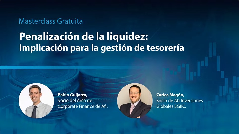 Penalización de la liquidez: implicaciones para la gestión de tesorería