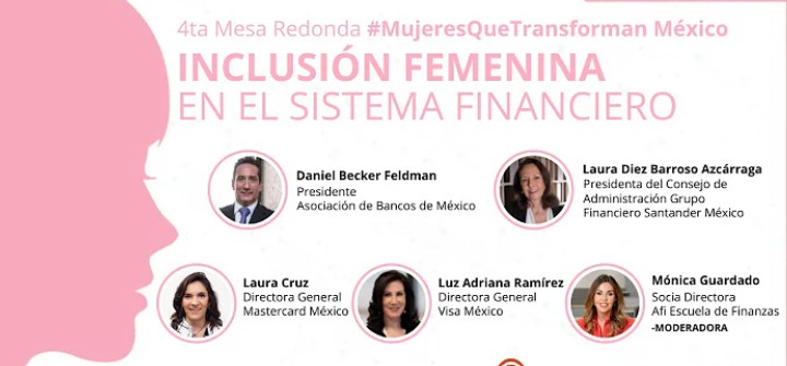 Mesa redonda #MujeresQueTransforman: "Inclusión femenina en el sistema financiero"