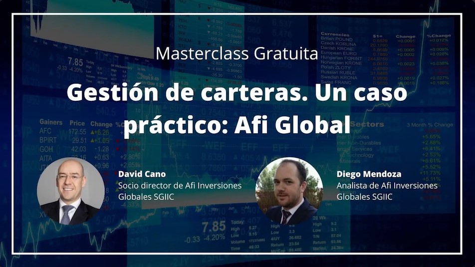 Masterclass "Gestión de carteras. Un caso práctico: Afi Global