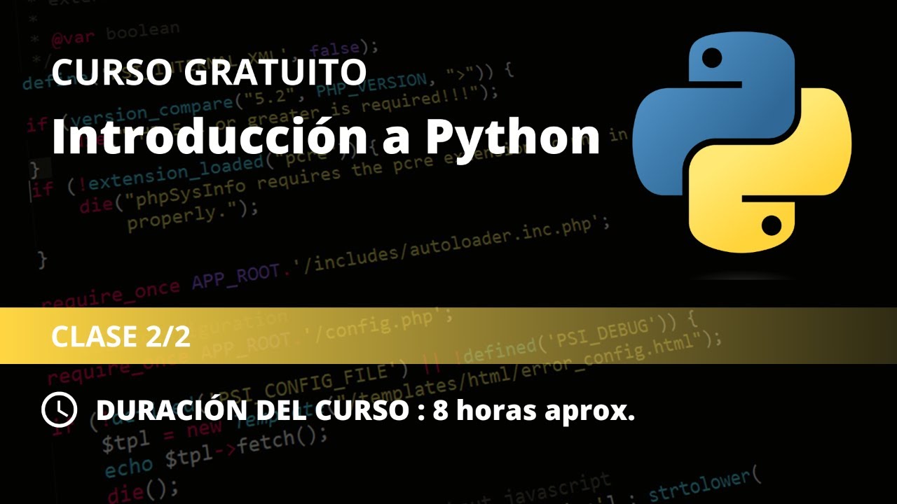 Curso gratuito Introducción a Python (2/2)