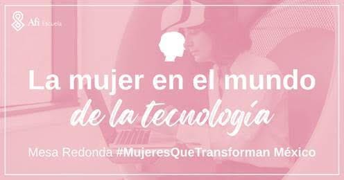 Mesa redonda: La mujer en el mundo de la tecnología