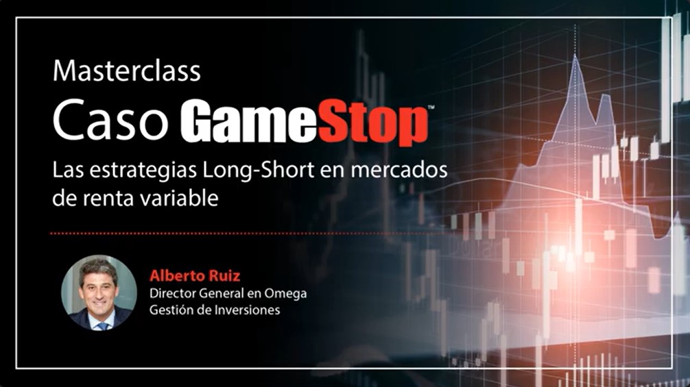 Caso de Gamestop: las estrategias Long-Short en mercados de renta variable