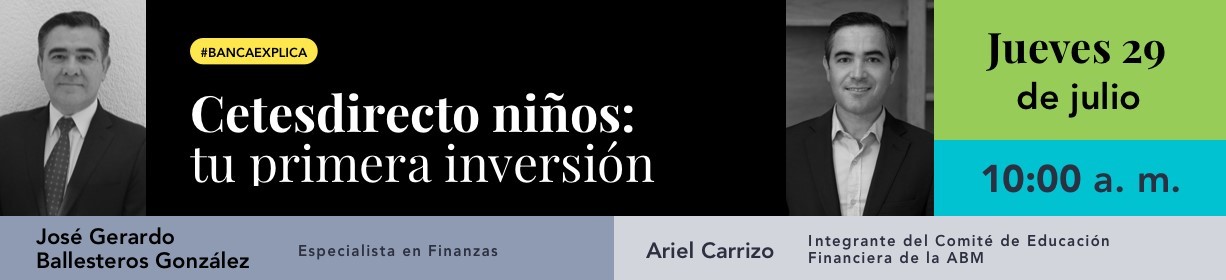 #BancaExplica: Cetesdirecto niños: tu primera inversión