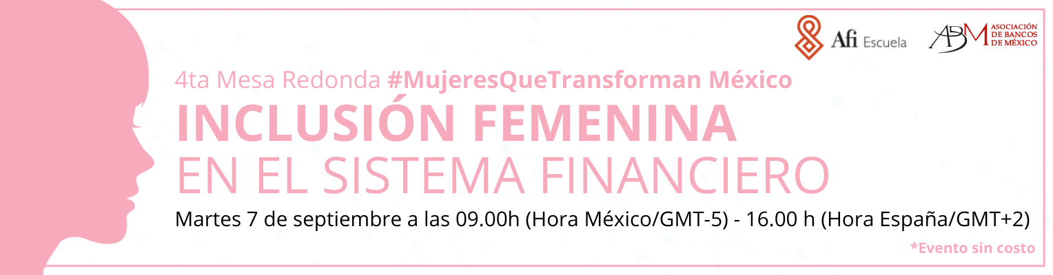 4° Mesa Redonda: Inclusión femenina en el sistema financiero