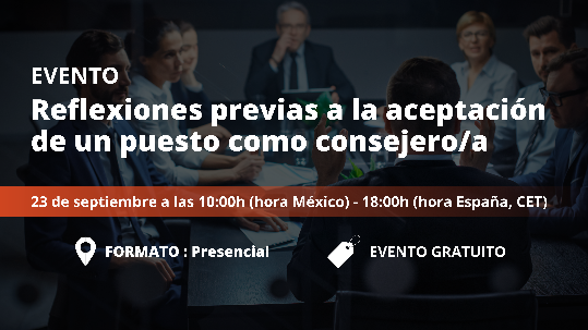 Reflexiones previas a la aceptación de un puesto como consejero/a