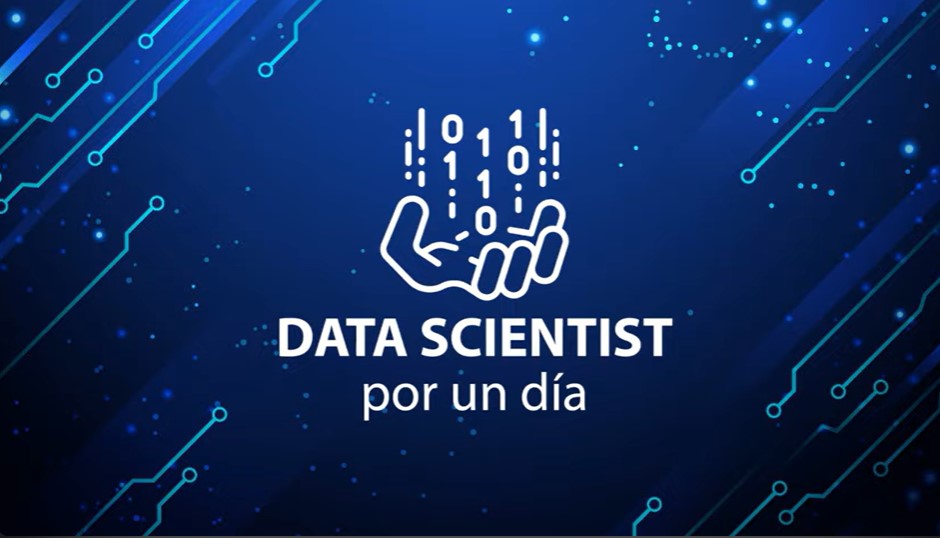 Experiencia - Conviértete en Data Scientist por un día