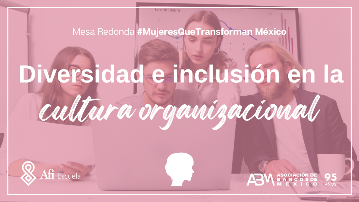 Mesa redonda Diversidad e inclusión en la cultura organizacional